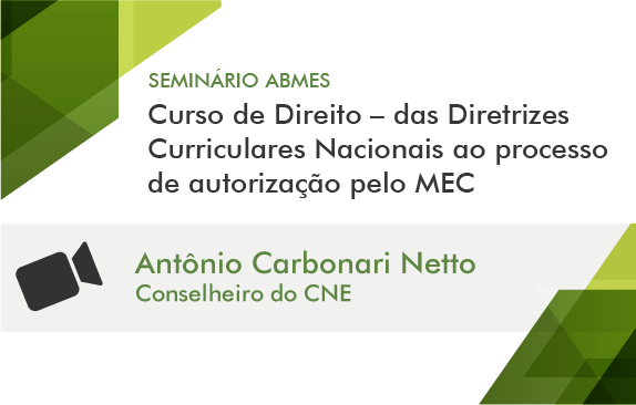 Curso de Direito - das DCNs ao processo de autorização pelo MEC (Antonio Carbonari)