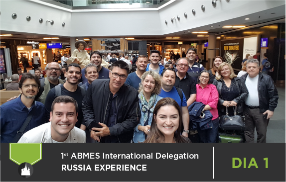 1ª Delegação ABMES Internacional - Russia Experience (1º dia)