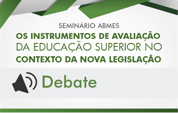 Os instrumentos de avaliação da educação superior no contexto da nova legislação (Debate)