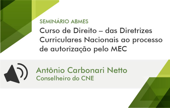 Curso de Direito - das DCNs ao processo de autorização pelo MEC (Antônio Carbonari)