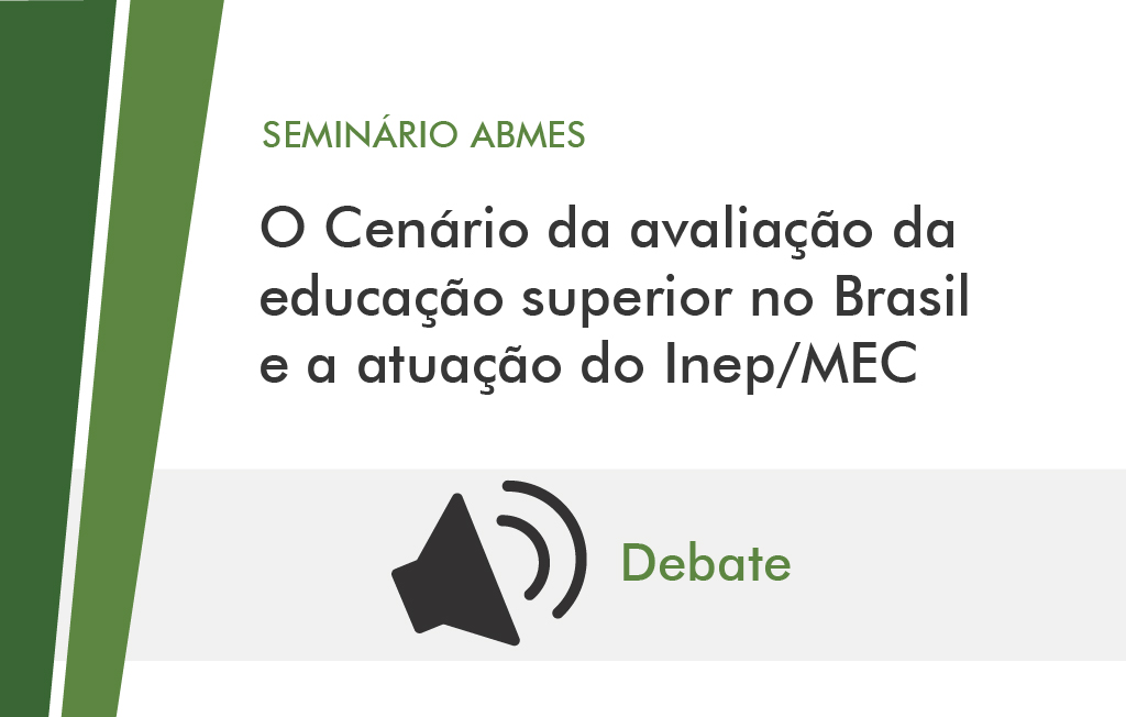 O cenário da avaliação da educação superior no Brasil e a atuação do INEP/MEC (Debate)