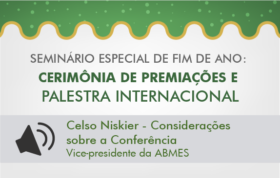 Seminário Especial de Fim de Ano |  Considerações sobre a Conferência (Celso Niskier)