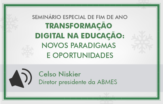 Seminário especial| Transformação digital na educação (Celso Niskier)