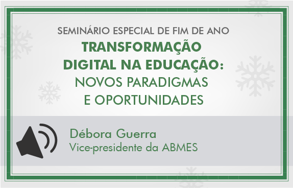 Seminário especial| Transformação digital na educação (Débora Guerra)
