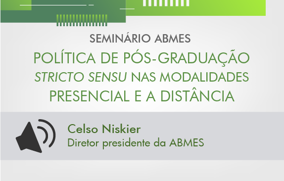 Seminário ABMES| Política de pós-graduação (Celso Niskier)