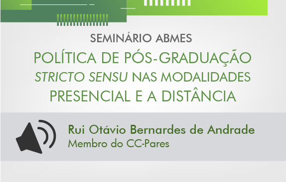 Seminário ABMES| Política de pós-graduação (Rui Otávio)