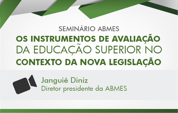 Seminário ABMES | Novos instrumentos de avaliação (Abertura - Janguiê Diniz)