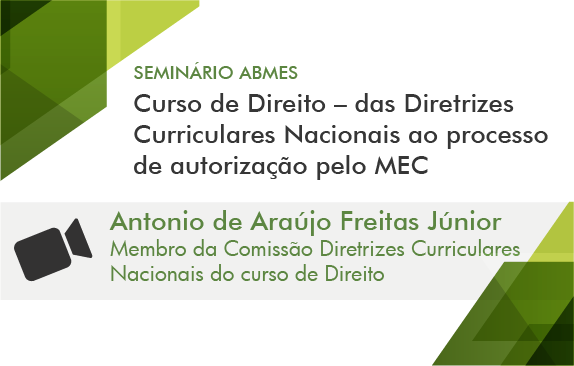 Curso de Direito - das DCNs ao processo de autorização pelo MEC (Antonio Freitas)