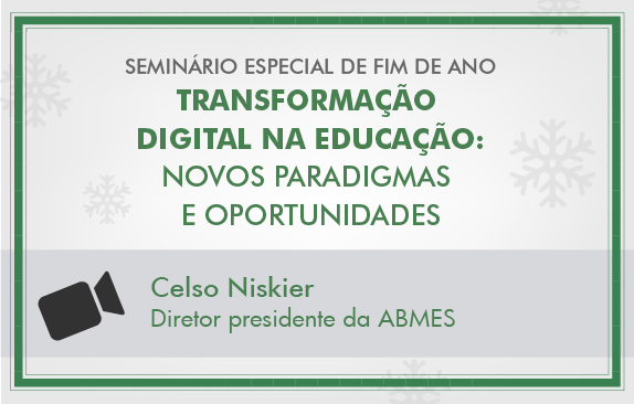 Seminário especial | Transformação digital na educação (Celso Niskier)