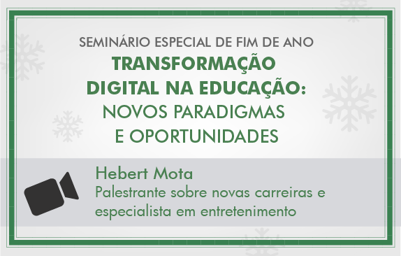 Seminário especial | Transformação digital na educação (Hebert Mota)