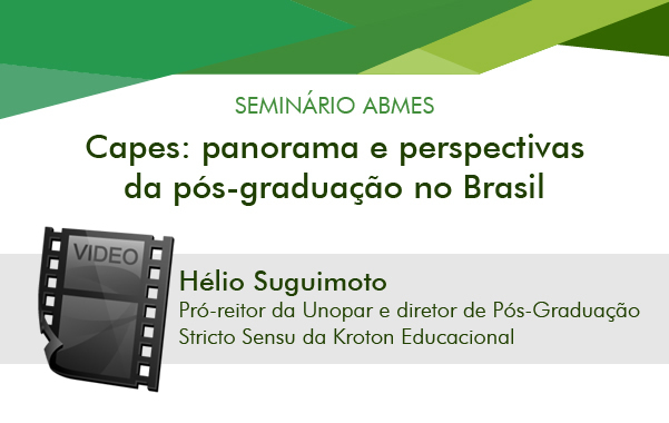 CAPES - panorama e perspectivas da pós-graduação no Brasil (Hélio) 