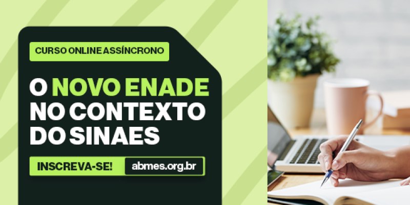 O novo Enade no contexto do Sinaes
