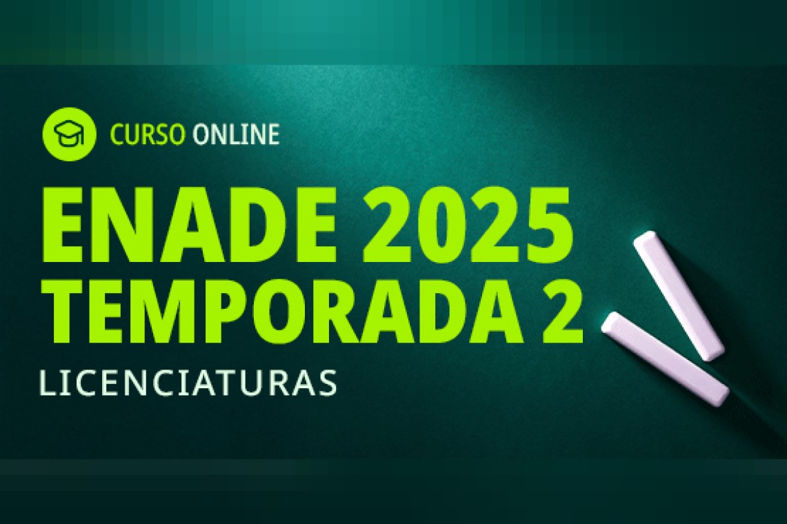Enade 2025 | Temporada 2 - Licenciaturas