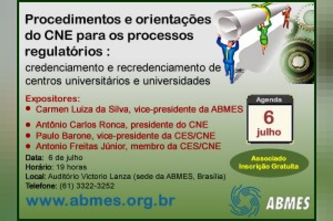 Seminário ABMES - Processos Regulatórios das Instituições de Ensino Superior