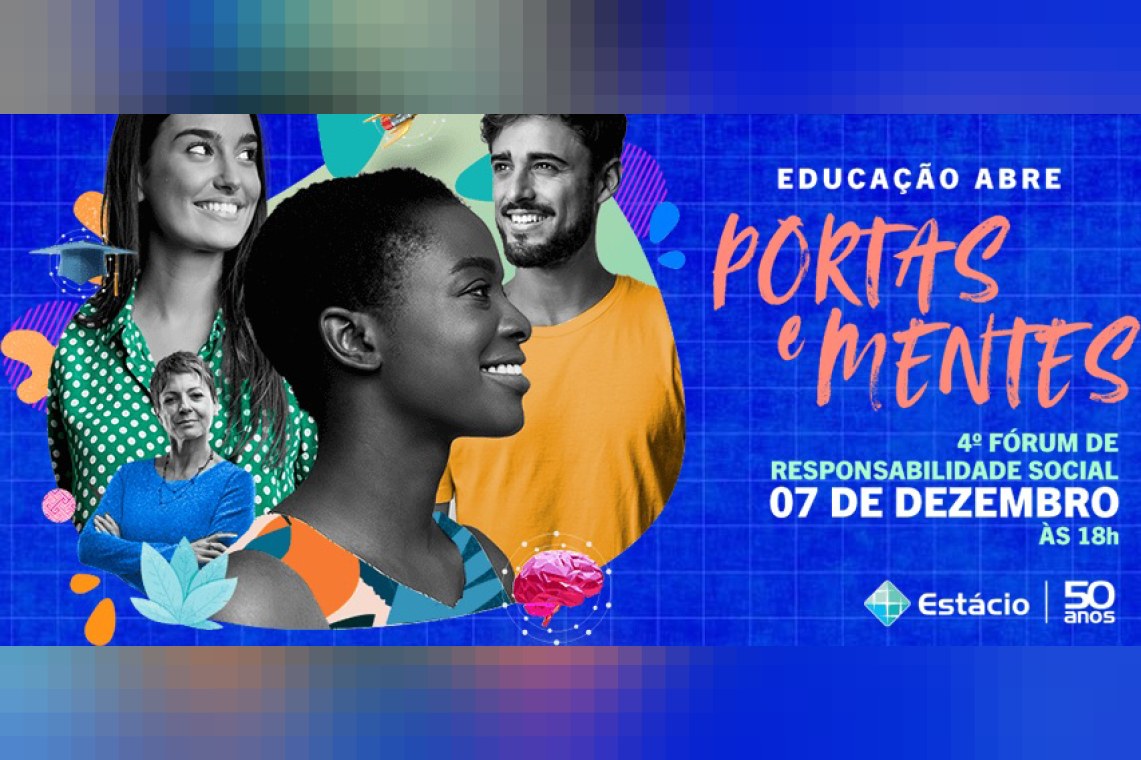 4º Fórum de Responsabilidade Social da Estácio