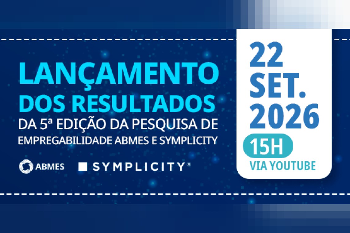 Lançamento dos resultados da 5ª edição da pesquisa de empregabilidade ABMES e Symplicity