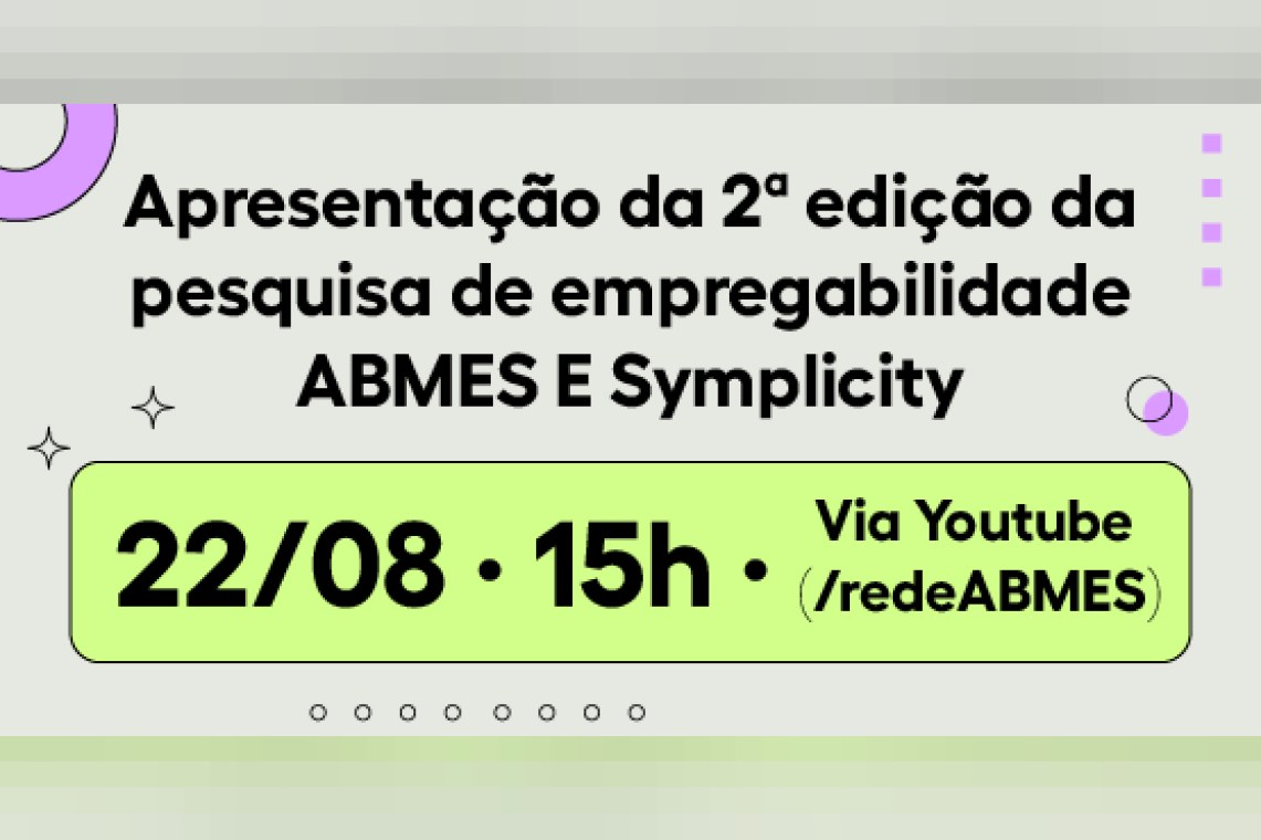Apresentação da 2ª edição da pesquisa de empregabilidade ABMES e Symplicity