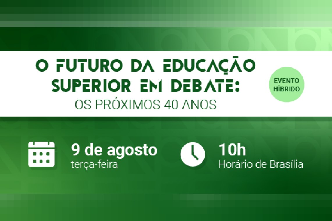 O futuro da educação superior em debate: os próximos 40 anos