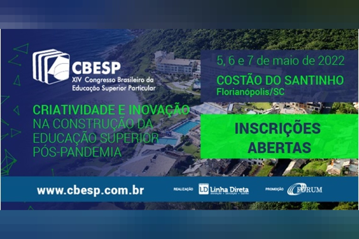 XIV Congresso Brasileiro da Educação Superior Particular (CBESP)