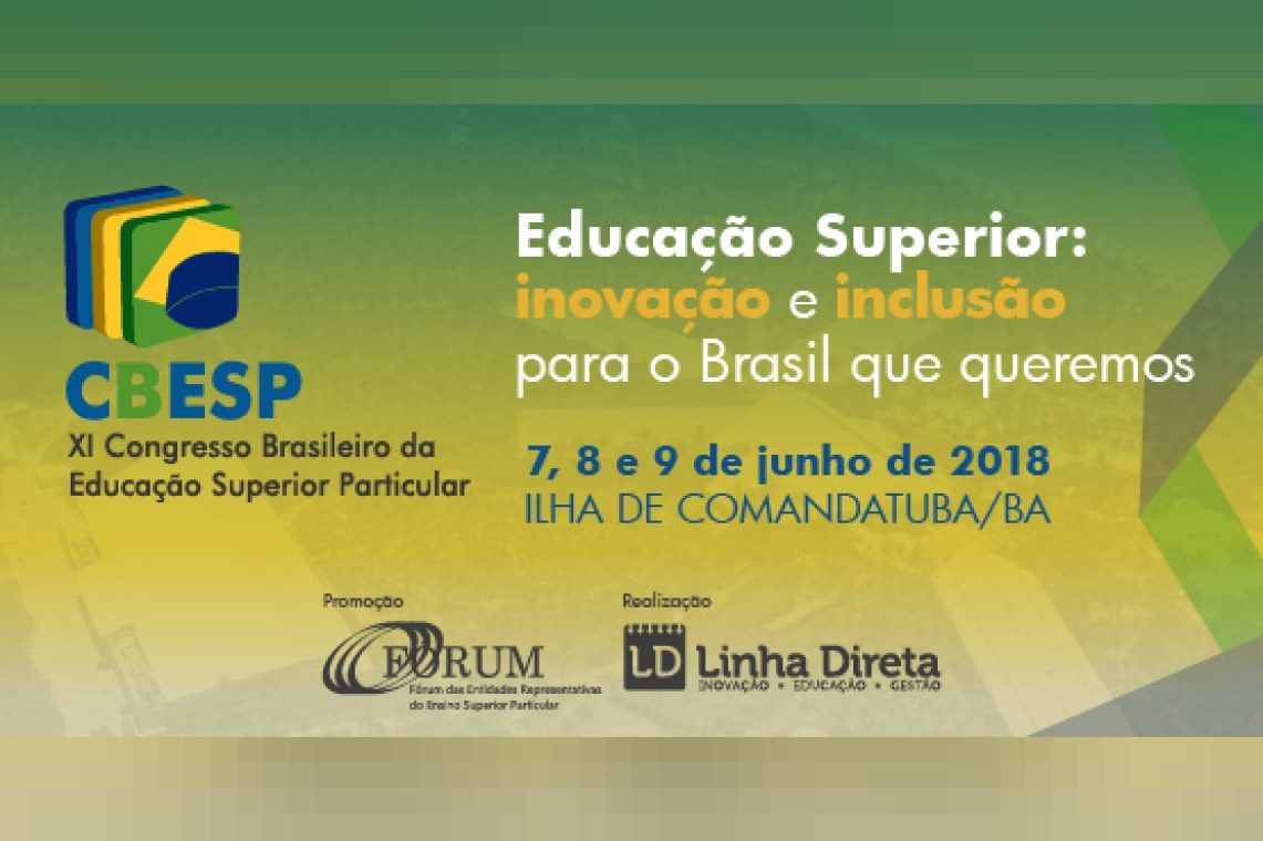 XI Congresso Brasileiro da Educação Superior Particular (CBESP)