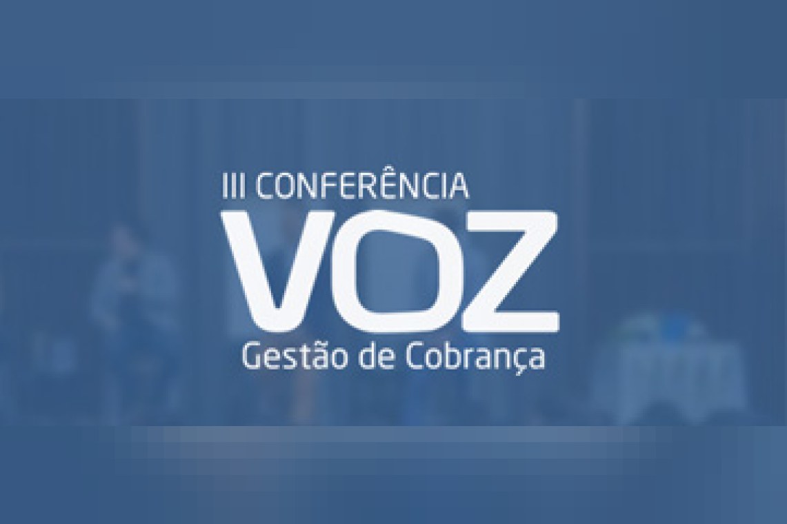 III Conferência Voz Gestão de Cobrança