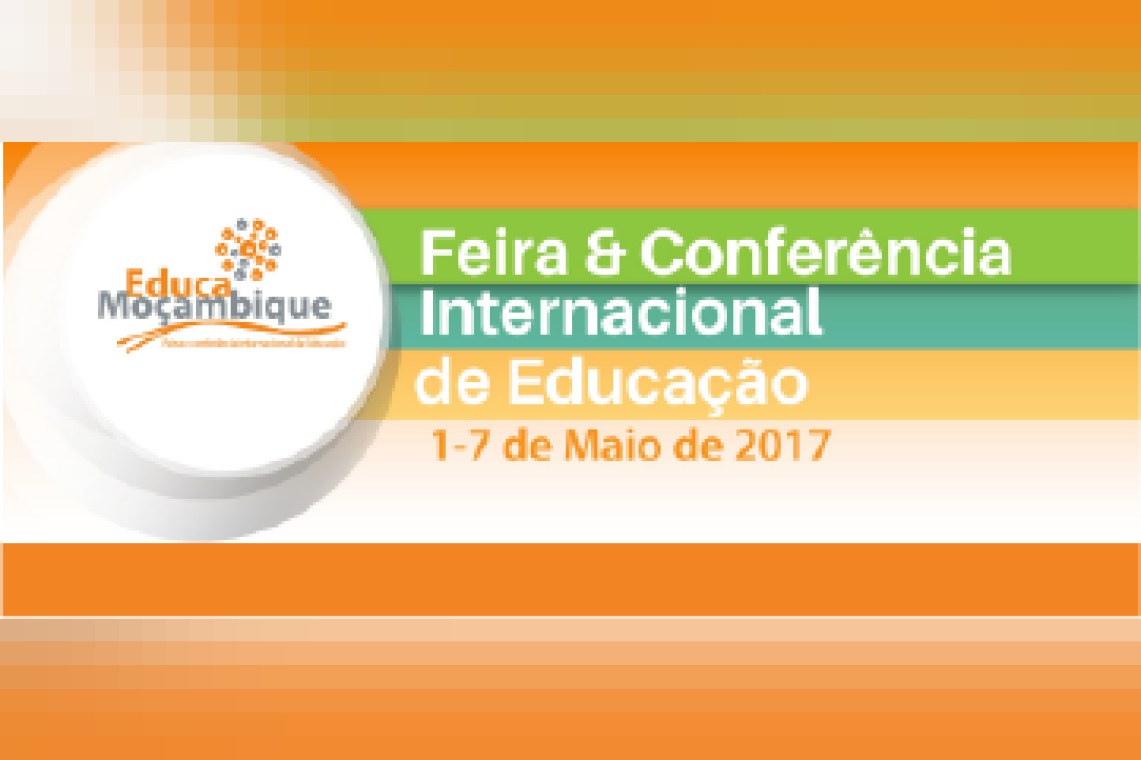 Feira e Conferência Internacional de Educação: Educa Moçambique