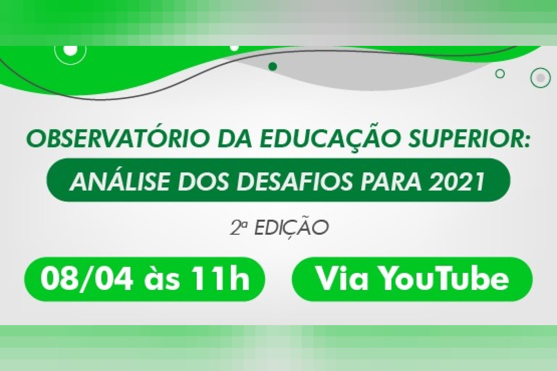 Seminário virtual ABMES | Observatório da Educação Superior: análise dos desafios para 2021 - 2ª edição