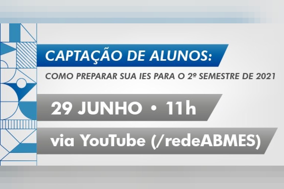 Captação de alunos: como preparar sua IES para o 2º semestre de 2021
