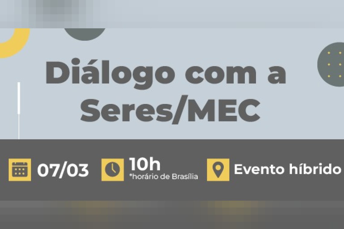 Diálogo com a Seres/MEC