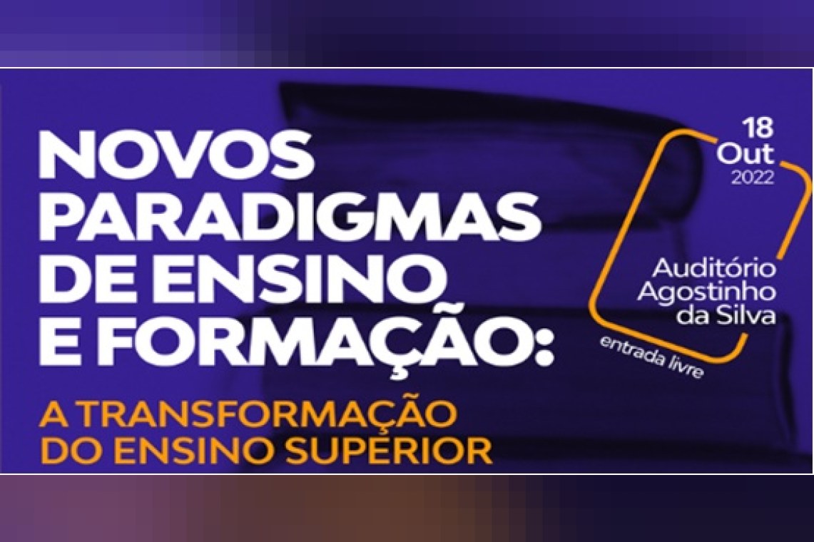 Novos Paradigmas de Ensino e Formação: a transformação do ensino superior