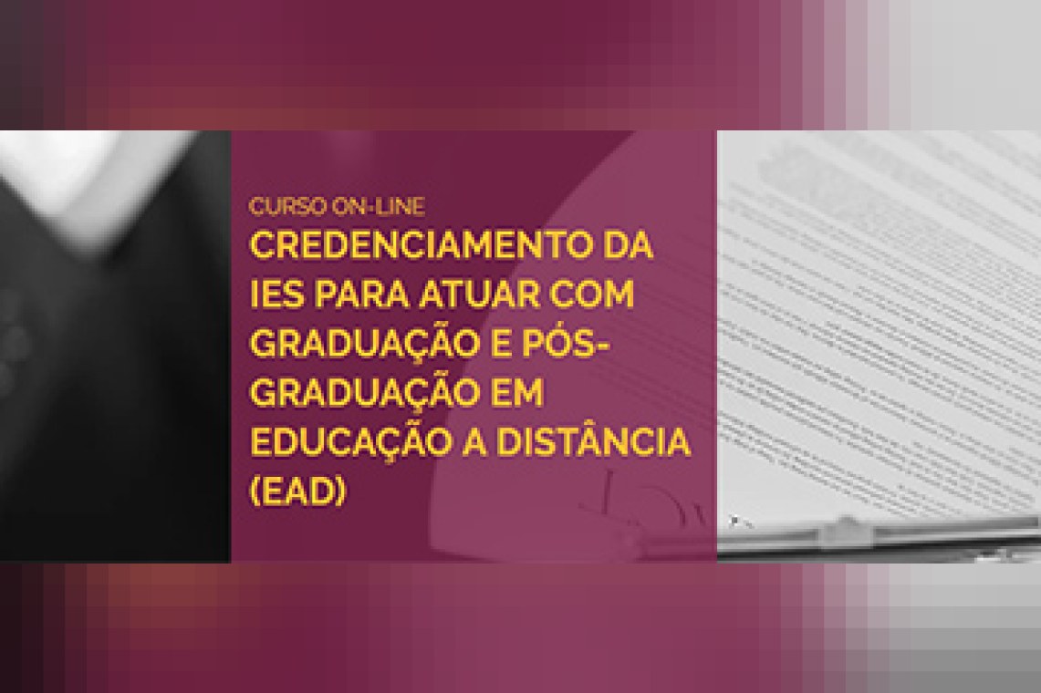 Hoper Educação | Curso: Credenciamento da IES para atuar com graduação e pós-graduação em EAD