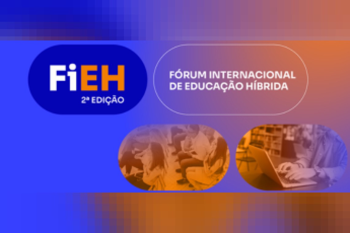 2º Fórum Internacional de Educação Híbrida