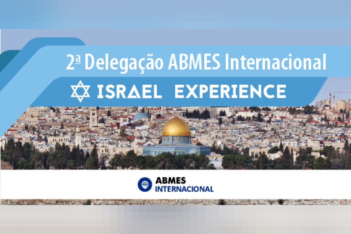 2ª Delegação ABMES Internacional - Israel Experience