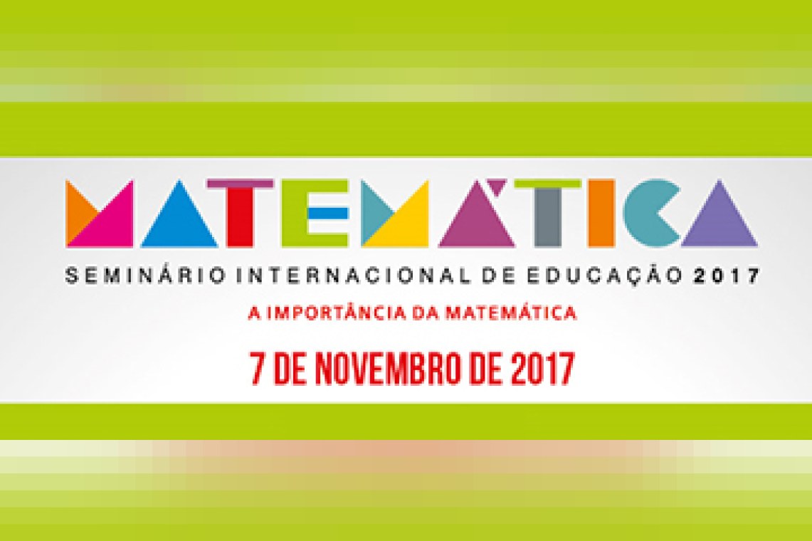 Seminário Internacional de Educação 2017 - A Importância da Matemática