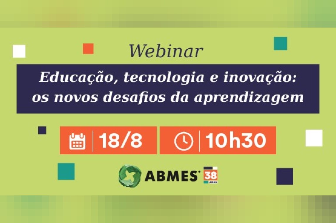 Webinar | Educação, tecnologia e inovação: os novos desafios da aprendizagem