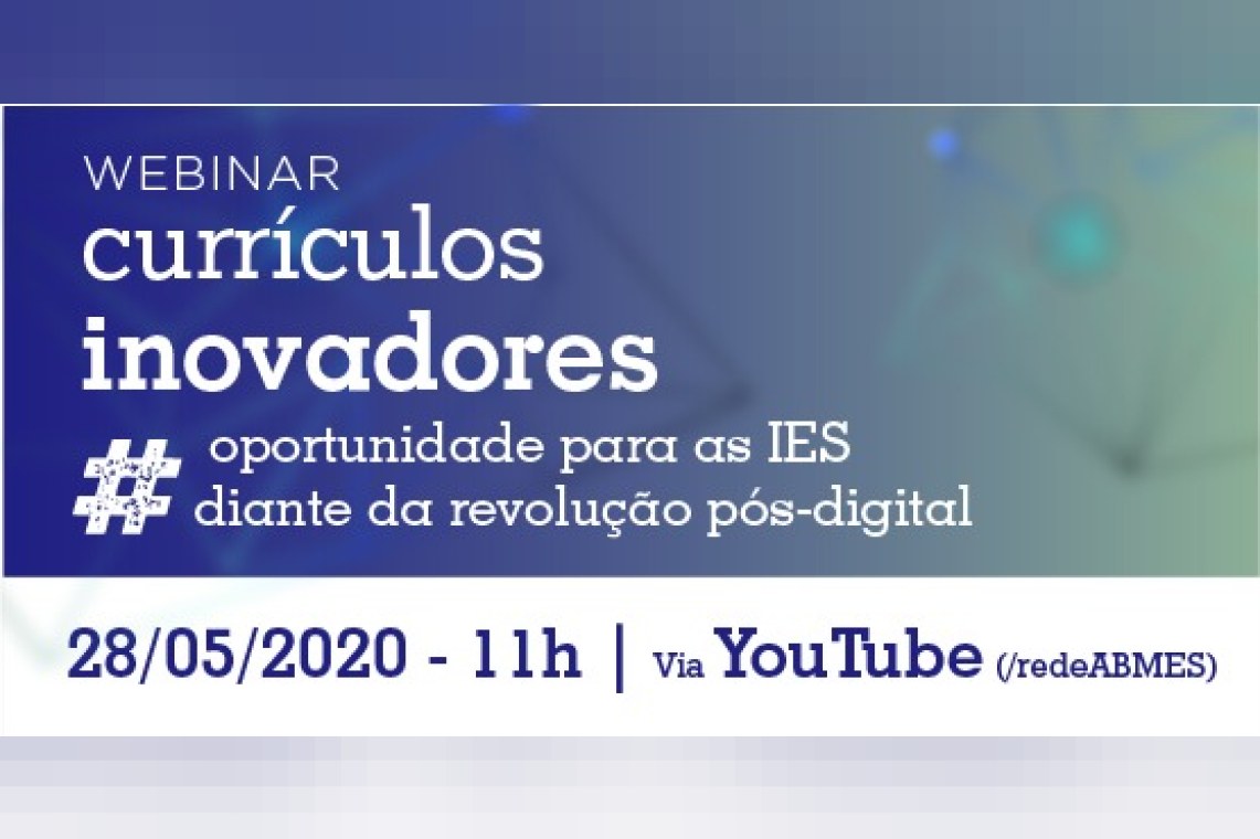 Currículos inovadores: oportunidade para as IES diante da revolução pós-digital