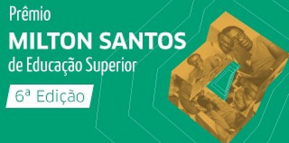 Mantenedoras já podem fazer suas indicações ao Prêmio Milton Santos de Educação Superior